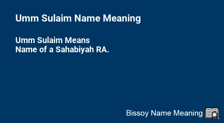 Umm Sulaim Name Meaning